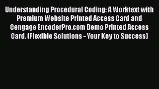 [PDF Download] Understanding Procedural Coding: A Worktext with Premium Website Printed Access