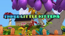 Three Little Kittens | 3D Nursery Rhymes | English Nursery Rhymes | Kids Nursery Rhymes