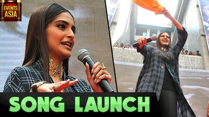 Sonam Kapoor At 'Aankhein Milayenge' SONG Launch From Neerja | Events Asia