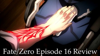 Fate/Zero - Episode 16 // Anime Review