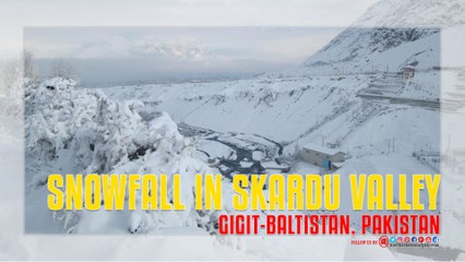Snowfall in Skardu Valley