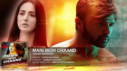 Main Woh Chaand FULL AUDIO Song _ TERAA SURROOR _ Himesh Reshammiya, Farah Karimaee _ T-Series
