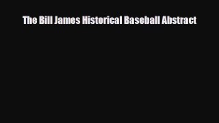 [PDF Download] The Bill James Historical Baseball Abstract [Read] Online