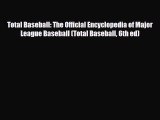 [PDF Download] Total Baseball: The Official Encyclopedia of Major League Baseball (Total Baseball