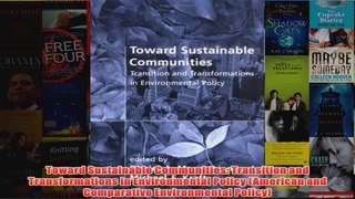 Download PDF  Toward Sustainable Communities Transition and Transformations in Environmental Policy FULL FREE