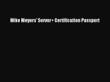 (PDF Download) Mike Meyers' Server+ Certification Passport Read Online