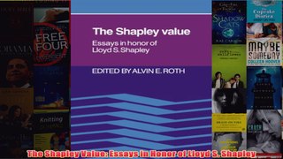 Download PDF  The Shapley Value Essays in Honor of Lloyd S Shapley FULL FREE