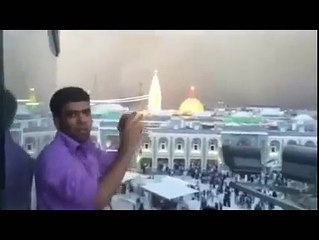Sand Storm Stopped Before Reaching Imam Hussain A.S Shrine