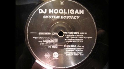 DJ Hooligan - System Ecstasy (Club Mix B) (B1)