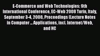 (PDF Download) E-Commerce and Web Technologies: 9th International Conference EC-Web 2008 Turin
