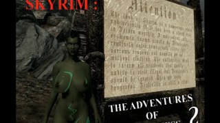 The Elder Scrolls V - Skyrim - The Adventures Of A Beastess 2