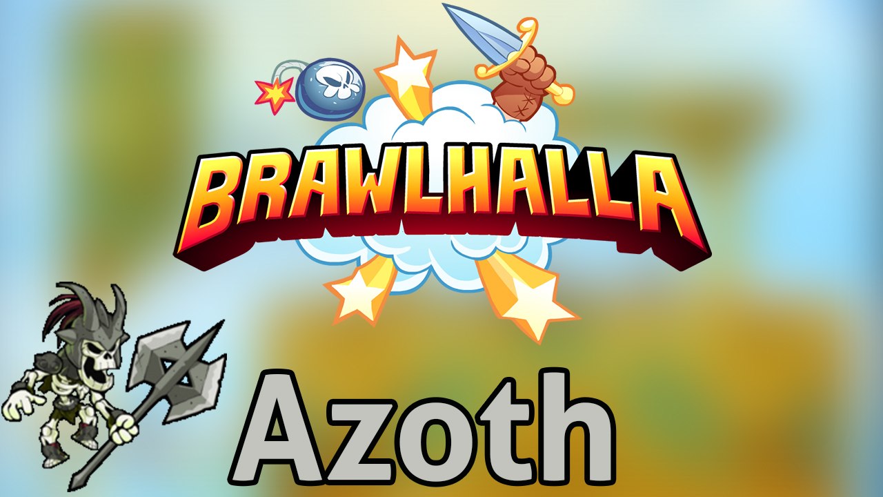 Brawlhalla | Azoth