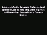 [PDF Download] Advances in Spatial Databases: 6th International Symposium SSD'99 Hong Kong