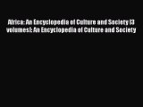 [PDF Download] Africa: An Encyclopedia of Culture and Society [3 volumes]: An Encyclopedia