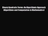 (PDF Download) Binary Quadratic Forms: An Algorithmic Approach (Algorithms and Computation