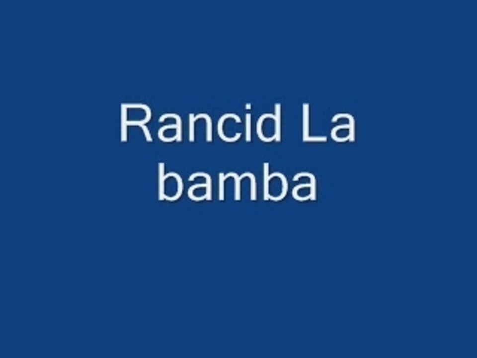 Rancid la bamba