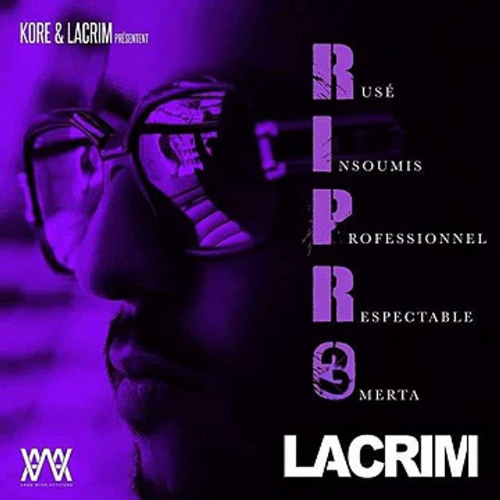Lacrim - J'prends du violet (Ripro 3)