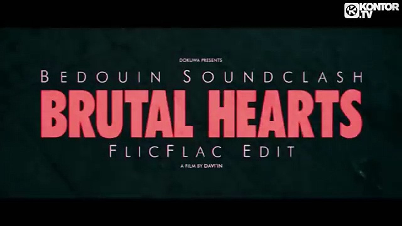 Bedouin Soundclash - Brutal Hearts (Flic Flac Remix)