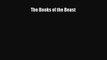 [PDF Télécharger] The Books of the Beast [lire] en ligne[PDF Télécharger] The Books of the