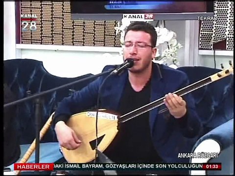 ÇANKIRILI HALİL AH BABAM SAĞ OLSAYDI KANAL 28 ANKARA RÜZGARI