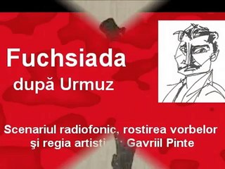 Premieră: „Fuchsiada” dupa Urmuz, fragment (1024p FULL HD)