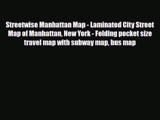 [PDF Download] Streetwise Manhattan Map - Laminated City Street Map of Manhattan New York -