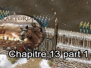 Praetorians : (pc) chapitre XIII "Traitrise" part 1