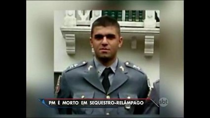 Policial militar é morto durante sequestro-relâmpago em São Paulo