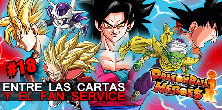DRAGON BALL HEROES: Entre las cartas y el Fanservice