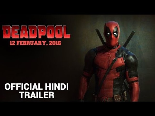 Deadpool | Green Band Hindi Trailer 2016 | Fox Star India