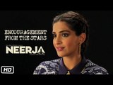 Making Of Neerja #1 : Encouragement from the Stars | Sonam Kapoor | Shabana Azmi