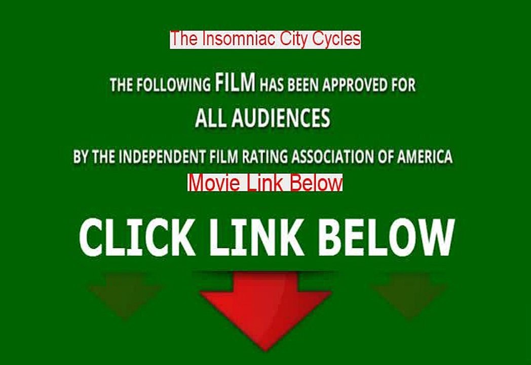 Stream The Insomniac City Cycles Stream Free Online 2009