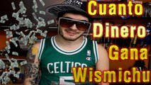 Cuanto Dinero Gana Wismichu 2016
