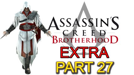 Assassin’s Creed Brotherhood [Extra Part 27]: Rift and Cluster (Part 9 of 11)