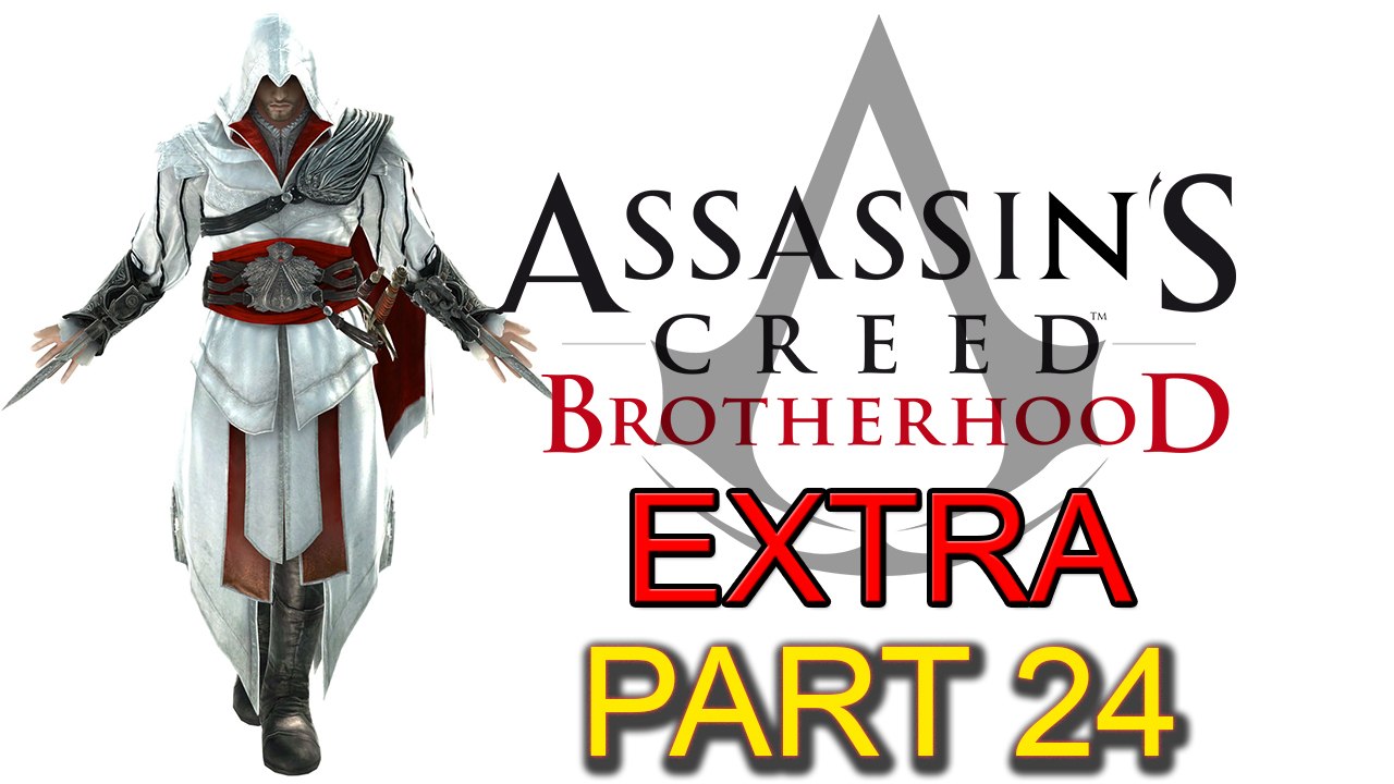 Assassin’s Creed Brotherhood [Extra Part 24]: Rift and Cluster (Part 6 of 11)