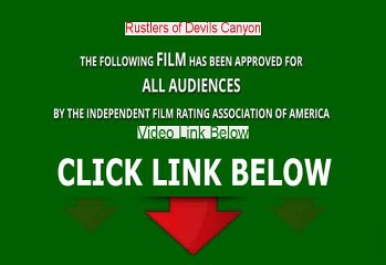 Stream Rustlers of Devils Canyon Movie Online Free 1947
