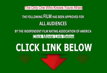 Download The Only One Who Knows Youre Afraid Movie Free [2011]