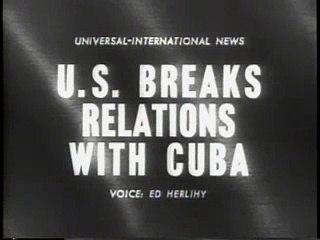 U.S. Breaks Relations With Cuba
