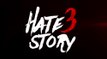 Hate Story 3 Trailer - Bollywood Movie - Thriller Film - Karan Singh Grover Sharman Joshi Zarine Khan Daisy Shah - Hate Story 3 2015 - Blockbuster Movie