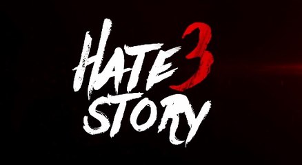 Hate Story 3 Trailer - Bollywood Movie - Thriller Film - Karan Singh Grover Sharman Joshi Zarine Khan Daisy Shah - Hate Story 3 2015 - Blockbuster Movie