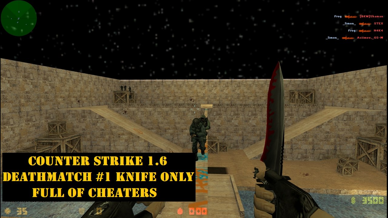 Counter Strike 1.6 | DeathMatch #1 (kinife only) | Full of cheaters