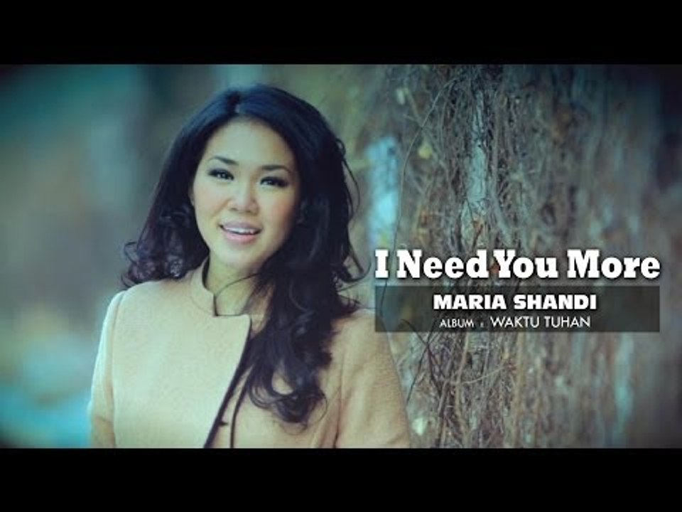 Maria Shandi - I Need You More