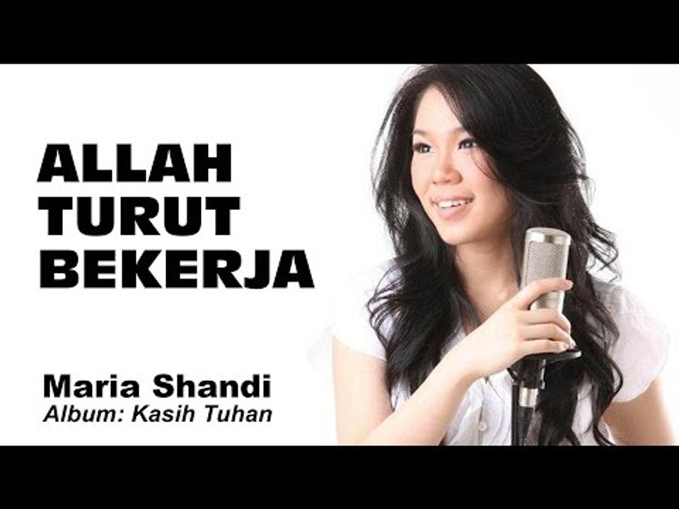 Maria Shandi - Allah Turut Bekerja