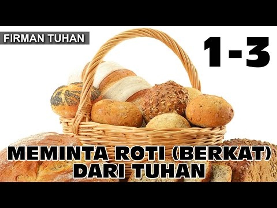 Firman - Meminta Roti (Berkat) Kepada Tuhan 1 - 3