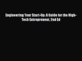 [PDF Download] Engineering Your Start-Up: A Guide for the High-Tech Entrepreneur 2nd Ed [PDF]