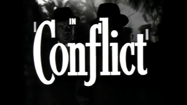 Conflict (1945) Official Trailer - Humphrey Bogart, Alexis Smith Movie HD