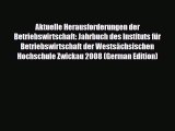 [PDF Download] Aktuelle Herausforderungen der Betriebswirtschaft: Jahrbuch des Instituts für