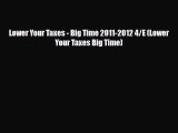 [PDF Download] Lower Your Taxes - Big Time 2011-2012 4/E (Lower Your Taxes Big Time) [Read]