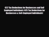 [PDF Download] 422 Tax Deductions for Businesses and Self Employed Individuals (475 Tax Deductions