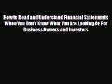 [PDF Download] How to Read and Understand Financial Statements When You Don't Know What You